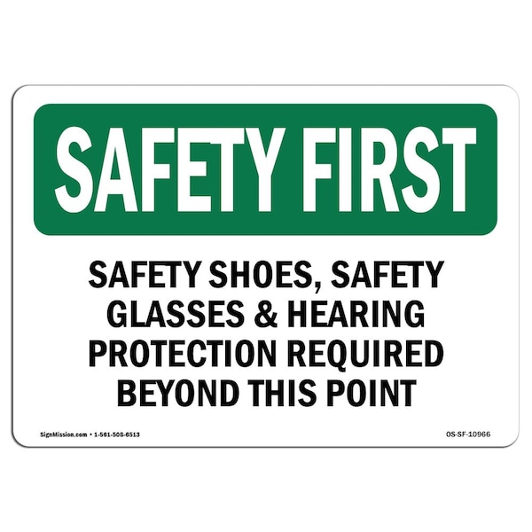OSHA Sign, Shoes Glasses And Hearing Protection, 18in X 12in Aluminum, 18" W, 12" H, Landscape